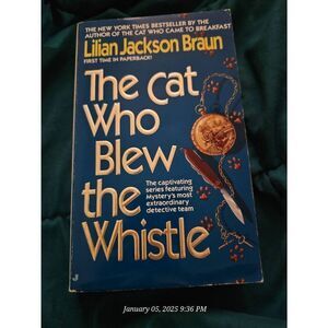 The cat who blew the whistle by Lilian Jackson Braun jove mystery books isbn 051